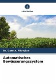 Automatisches Bewässerungssystem