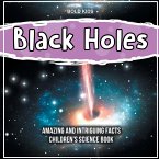 How Do Black Holes Work? Amazing And Intriguing Scientific Facts