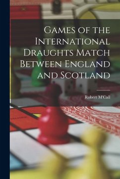 Cover Games of the International Draughts Match Between England and Scotland