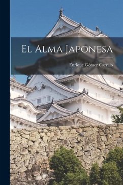 El alma japonesa - Gómez Carrillo, Enrique