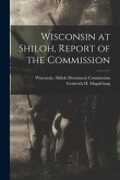 Wisconsin at Shiloh, Report of the Commission