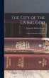 The City of the Living God - Bild 1