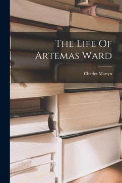 Cover The Life Of Artemas Ward