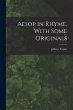 Aesop in Rhyme, With Some Originals - Bild 1