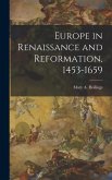 Europe in Renaissance and Reformation, 1453-1659