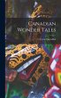 Canadian Wonder Tales - Bild 1