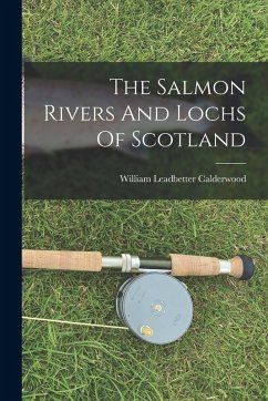 Cover The Salmon Rivers And Lochs Of Scotland