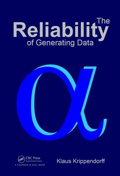 The Reliability of Generating Data (eBook, ePUB) - Krippendorff, Klaus