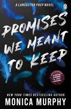 Promises We Meant To Keep (eBook, ePUB) - Murphy, Monica