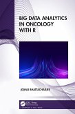 Big Data Analytics in Oncology with R (eBook, ePUB)