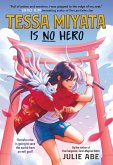 Tessa Miyata Is No Hero (eBook, ePUB)