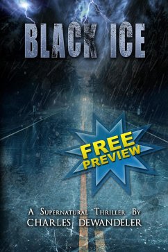 Black Ice - Free Preview - A Supernatural, Thriller by Charles Dewandeler (eBook, ePUB) - Dewandeler, Charles