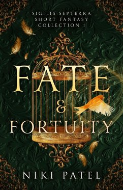 Cover Fate & Fortuity (Sigilis Septerra Short Fantasy Collection, #1) (eBook, ePUB)