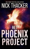 Het Phoenix Project (Harvey Bennett Thrillers - Dutch, #0) (eBook, ePUB)