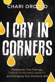 I Cry in Corners (eBook, ePUB)