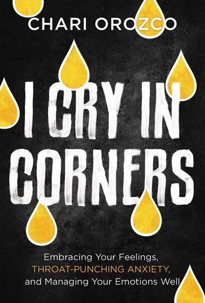 I Cry in Corners (eBook, ePUB) I Cry in Corners (eBook, ePUB)