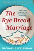 The Rye Bread Marriage (eBook, ePUB)
