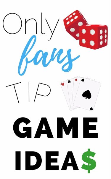 Onlyfans Tip Game Ideas (eBook, ePUB) Onlyfans Tip Game Ideas (eBook, ePUB)