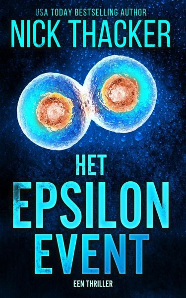 Het Epsilon Gebeuren (Harvey Bennett Thrillers - Dutch, #13) (eBook, ePUB) Het Epsilon Gebeuren (Harvey Bennett Thrillers - Dutch, #13) (eBook, ePUB)