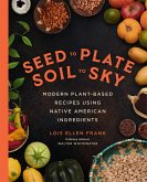 Seed to Plate, Soil to Sky (eBook, ePUB)