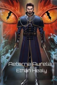 Aeterna Aurelia (eBook, ePUB) - Healy, Ethan