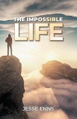 The Impossible Life (eBook, ePUB) The Impossible Life (eBook, ePUB)