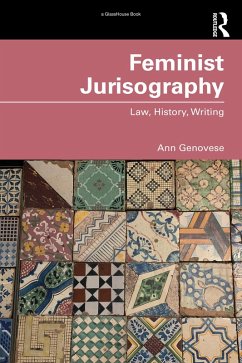 Feminist Jurisography (eBook, PDF) - Genovese, Ann
