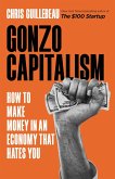 Gonzo Capitalism (eBook, ePUB)