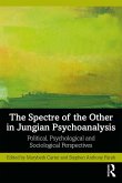 The Spectre of the Other in Jungian Psychoanalysis (eBook, PDF)