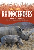 Save the... Rhinoceroses (eBook, ePUB)