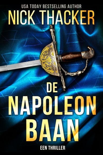 De Napoleon Baan (Harvey Bennett Thrillers - Dutch, #11) (eBook, ePUB)