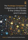 The Routledge Companion to Indigenous Art Histories in the United States and Canada (eBook, ePUB)