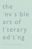 The Invisible Art of Literary Editing (eBook, ePUB)