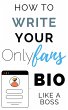 How to Write Your Onlyfans Bio Like a... - Bild 1