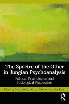 The Spectre of the Other in Jungian Psychoanalysis (eBook, ePUB)