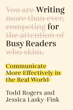 Writing for Busy Readers (eBook, ePUB) - Rogers, Todd; Lasky-Fink, Jessica