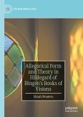 Allegorical Form and Theory in Hildegard of Bingen&quote;s Books of Visions (eBook, PDF)