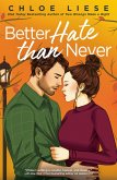 Better Hate than Never (eBook, ePUB)
