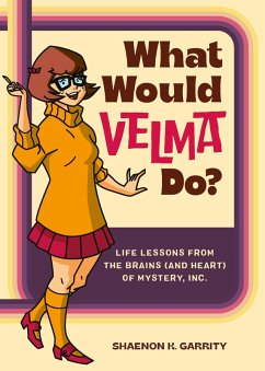 What Would Velma Do? (eBook, ePUB) - Garrity, Shaenon K.