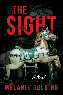 The Sight (eBook, ePUB) - Golding, Melanie