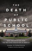The Death of Public School (eBook, ePUB)