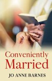 Conveniently Married (eBook, ePUB)
