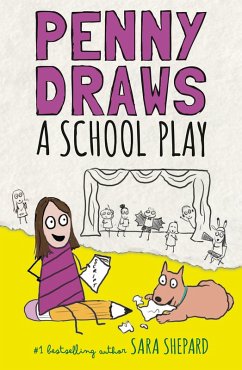 Penny Draws a School Play (eBook, ePUB) - Shepard, Sara