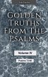 Golden Truths from the Psalms - Volume... - Bild 1