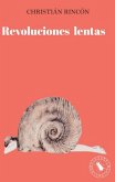 Revoluciones lentas (eBook, ePUB) Revoluciones lentas (eBook, ePUB)