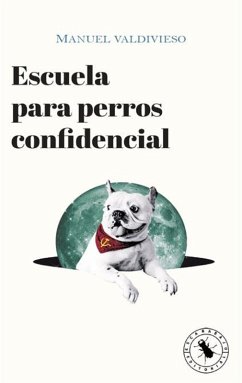 Cover Escuela para perros confidencial (eBook, ePUB)