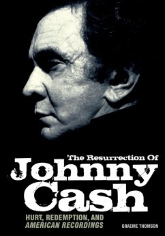 Resurrection Of Johnny Cash (eBook, ePUB) - Thomson, Graeme