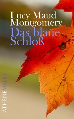 Das blaue Schloß (eBook, ePUB) - Montgomery, Lucy Maud