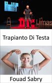 Trapianto Di Testa (eBook, ePUB)