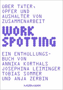 WORKSPOTTING (eBook, PDF) - Korthals, Annika; Leiminger, Josephina; Sommer, Tobias; Zerbin, Anja